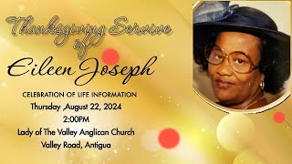 Thanksgiving Service for the Life of Eileen Joseph