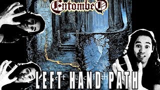 Entombed: Left Hand Path - REACTION!