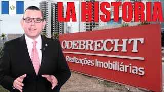 Odebrecht Guatemala..La Historia