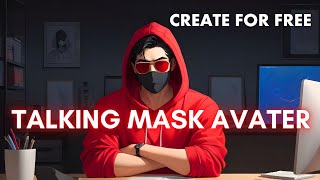 How To Create Talking Animation Mask Avatar for Faceless YouTube Channel  | AI  Animated Avatar