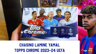 Chasing LAMINE YAMAL Topps Chrome 2023-24 UEFA Blaster Box Opening and Review