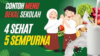 Contoh Menu Bekal untuk Anak SD - 4 Sehat 5 Sempurna