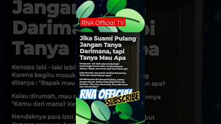 JIKA SUAMI PULANG JANGAN TANYA DARI MANA?? #shorts #quotes #motivasi #video #youtube