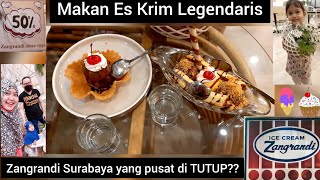 ZANGRANDI KEDAI ES KRIM LEGENDARIS SEJAK 1930|| RASA KLASIK ES KRIM ITALIA|| SUDAH BANYAK CABANGNYA