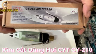 Kìm Cắt Hơi CYT CY-210| Air Nipper| Made in Taiwan| Công Cụ Máy Móc