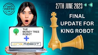 King Robot and MoneyTree Live Trading update - Final Update for King Robot - 27th June 2023