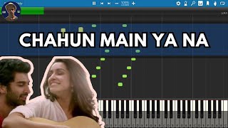 Chahun Main Ya Naa Piano tutorial | #aashiqui2 | Aditya Roy Kapur, Shraddha Kapoor | Rishabh DA