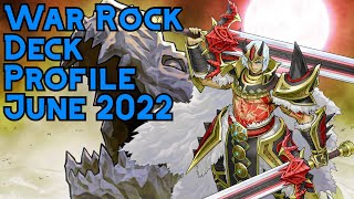 Yu-Gi-Oh! War Rock Deck Profile (June 2022)