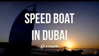 Speed Boat Dubai with Thrillophilia