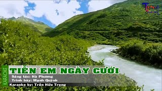 Tiễn Em Ngày Cưới - Mạnh Quỳnh Karaoke