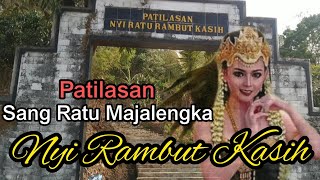 Petilasan Nyi Rambut Kasih || Sang Ratu Majalengka!!