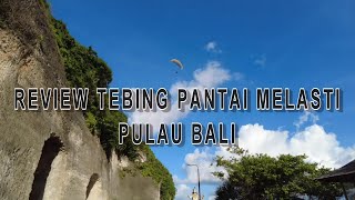 Review Tebing panorama melasti - Bali