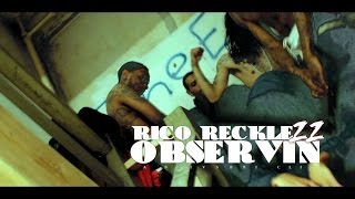 Rico Recklezz - Observin