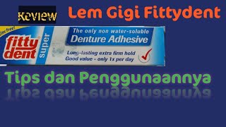 Lem Gigi Palsu Merk Fittydent - review