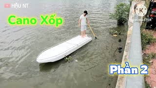 Hoàn thiện Cano xốp mini (Phần 2)_[Góc Sáng Tạo]