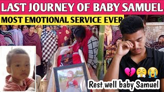 Last Journey of Baby Samuel 😪