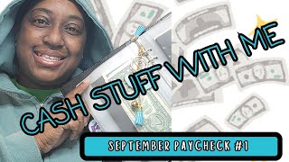 HOW TO: CASH STUFF WITH ME | SEPTEMBER PAYCHECK 1 |