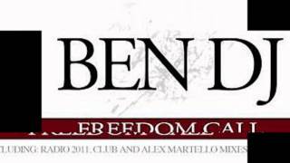 Ben Dj - Freedom Call [Audio - Tormentone dell'estate 2011]