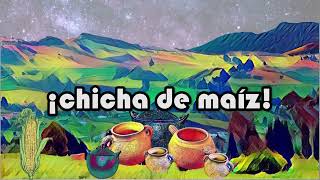 La chicha de maíz (Bambuco sanjuanero)