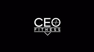 CEO Fitness | Just The Beginning