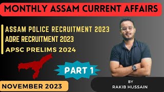 Part 1 | November 2023 CurrentAffairs |  Monthly Assam Current Affairs