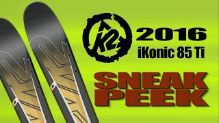 2016 K2 Ikonic 85 Ti Sneak Peek With Mike Hattrup