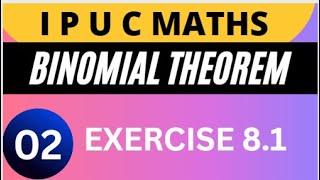 Binomial Theorem:Exercise 8.1