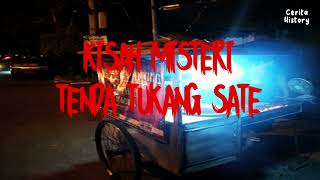 kisah misteri di tenda tukang sate