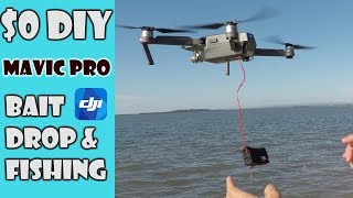 DIY - DJI MAVIC BAIT DROP FISHING FOR $0