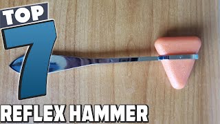 Comparing the 7 Best Reflex Hammers for Medical Use