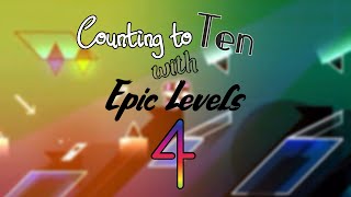 Counting to Ten With Epic Levels 4