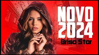 BRISA STAR - 2024 ATUALIZADO REPERTÓRIO NOVO SOM PRA PAREDÃO [ Jotinha Divulgações.