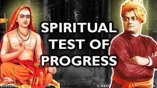 Swami Vivekananda explains Test of Progress in Spiritual Life