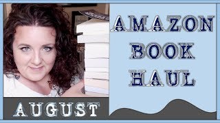 Amazon Book Haul | August 2017