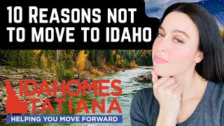 10 Reasons To NOT Move To Idaho