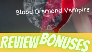 Blood Diamond Vampire Review | Bonuses | vampire Diamond