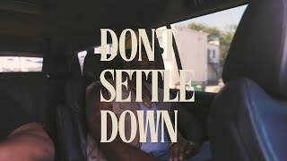 AJ McQueen - Don't Settle Down