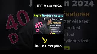 Rapid Revision Course | JEE Main 2024 #jeemain2024