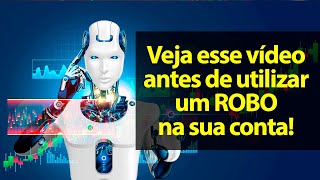 Robos e PropFirms  - Veja este vídeo antes de colocar um ROBo na sua conta financiada