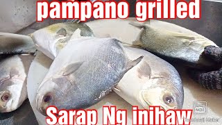 #Pampano 3.6kg #grilled sariwa pa #sarap