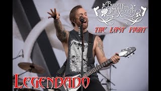 🔴 The Last Fight - Bullet for My Valentine [LEGENDADO PT-BR] (Maximus Festival Argentina 2016)