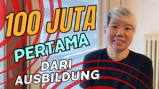 100 JUTA PERTAMA DARI AUSBILDUNG DALAM 1 TAHUN⁉️💶