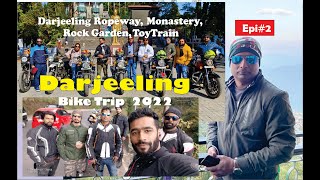 DARJEELING BIKE TRIP2022।। Future  Trip।। EPI#2