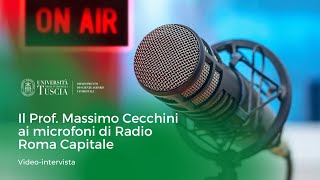 🎙️ Il Prof. Massimo Cecchini ai microfoni di Radio Roma Capitale