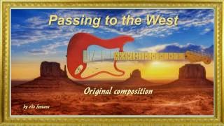 Passing to the west - Original song