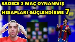 "RONALDİNHO HESABI" 🤙 ( 7. HESAP) 2 MAÇ OYNANMIŞ HESAPLARI GÜÇLENDİRME (eFootball Mobile)