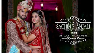 Sachin & Anjali || Wedding Highlight || 2020 ||