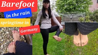 barefoot in the rain / springtime in germany