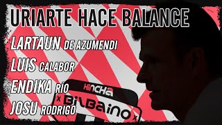 Hincha Bilbaino / Tertulia: "Uriarte hace balance" / Jueves 20/06/24 / FIN temporada