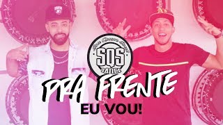 DD Junior - Pra Frente Eu Vou | SQS Dance